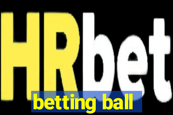 betting ball