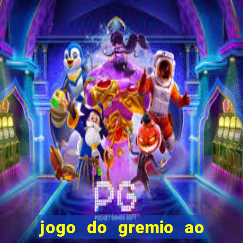 jogo do gremio ao vivo hd