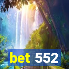 bet 552