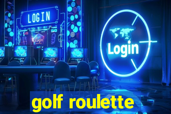 golf roulette