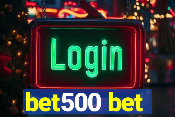 bet500 bet