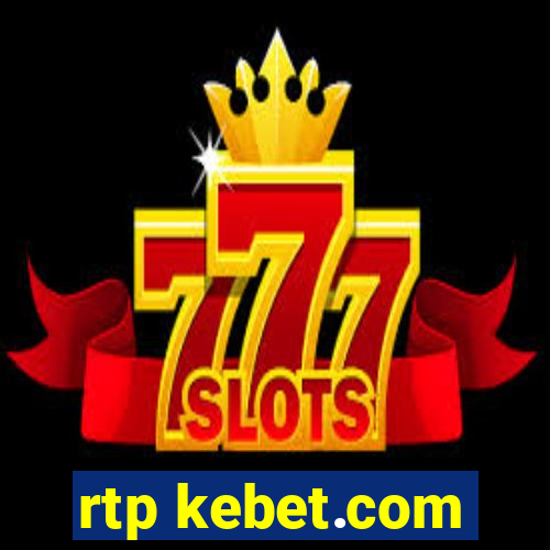 rtp kebet.com