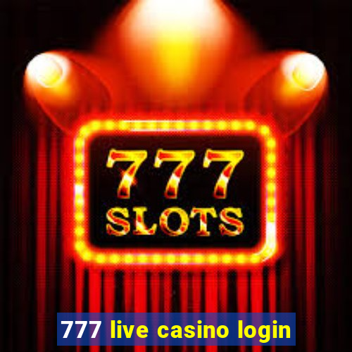 777 live casino login