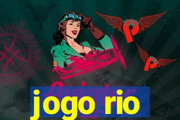 jogo rio