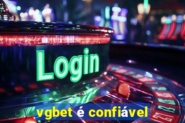 vgbet é confiável