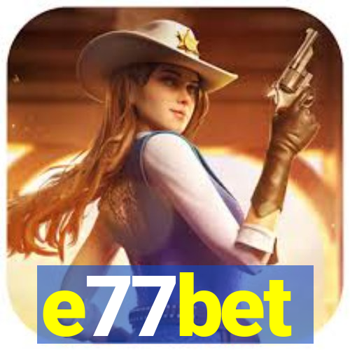 e77bet