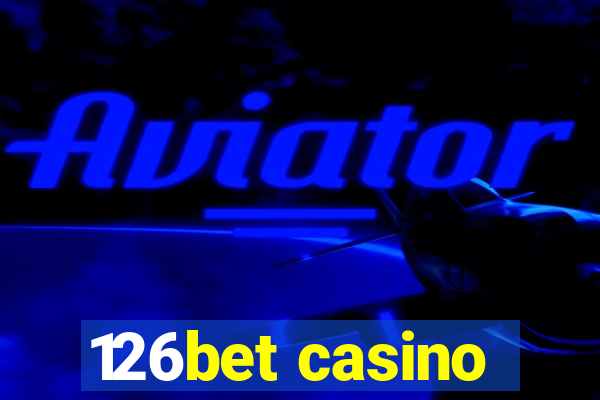 126bet casino