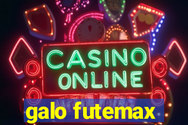 galo futemax