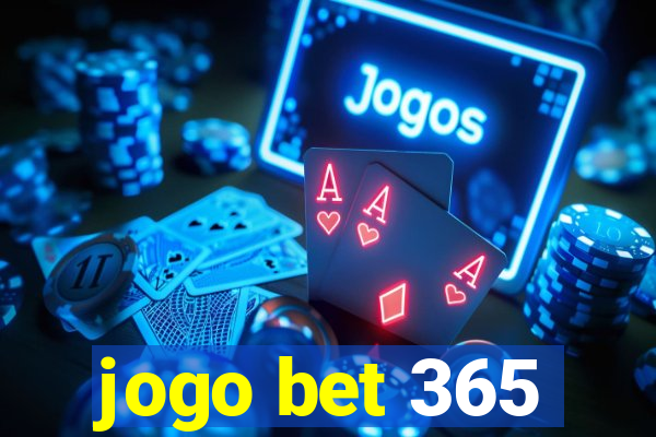 jogo bet 365