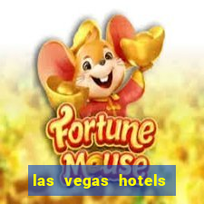 las vegas hotels and casino