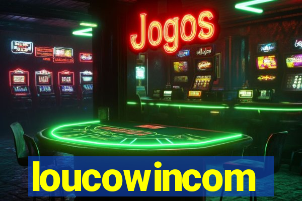 loucowincom