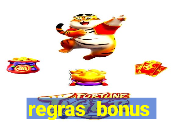 regras bonus estrela bet