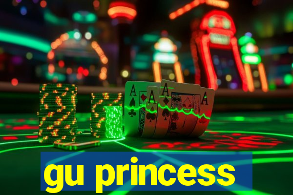 gu princess