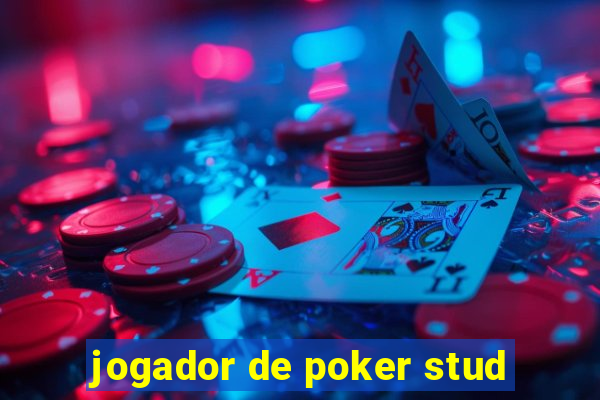 jogador de poker stud