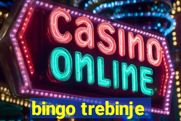 bingo trebinje