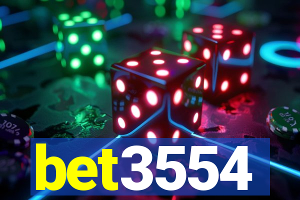 bet3554