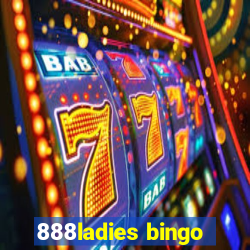 888ladies bingo