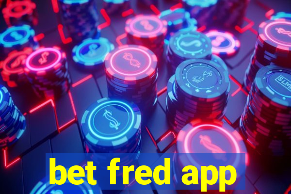 bet fred app