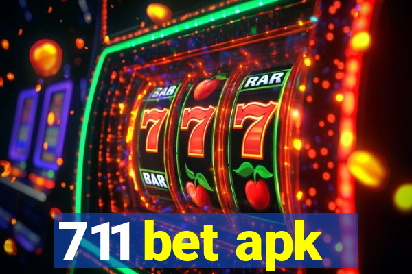 711 bet apk