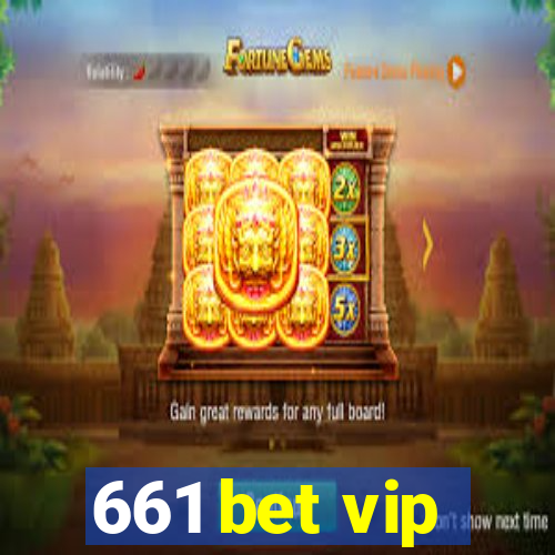 661 bet vip