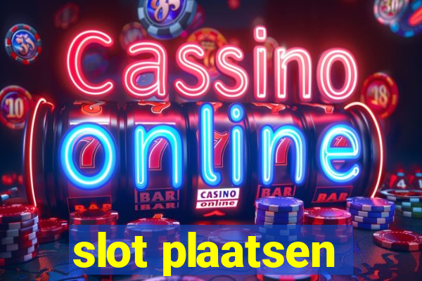 slot plaatsen