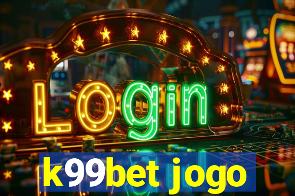 k99bet jogo