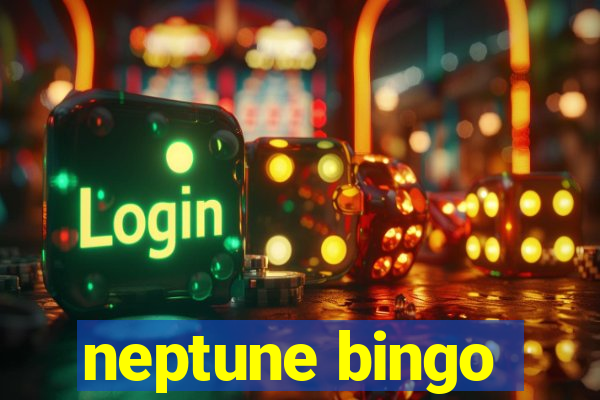 neptune bingo