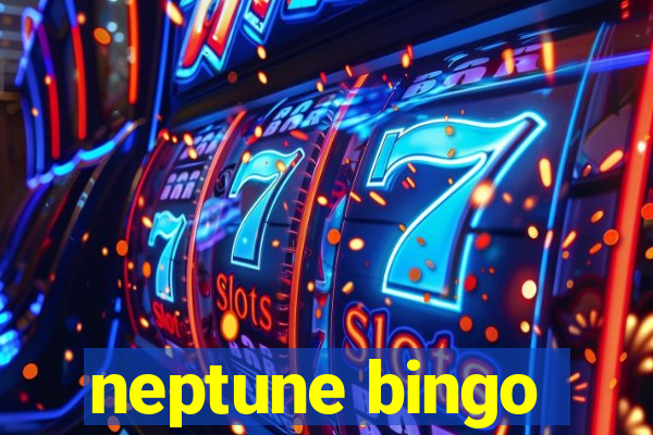 neptune bingo