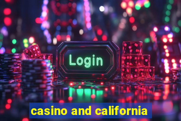 casino and california