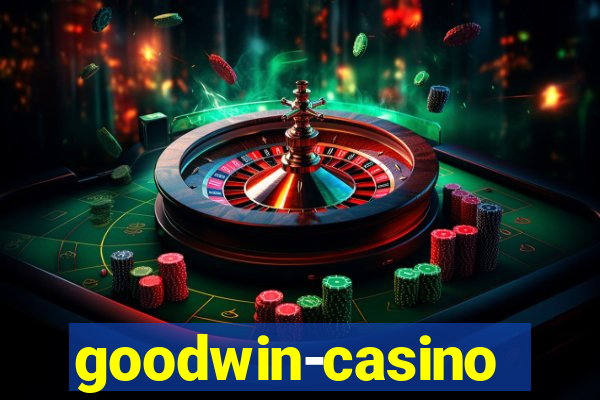 goodwin-casino