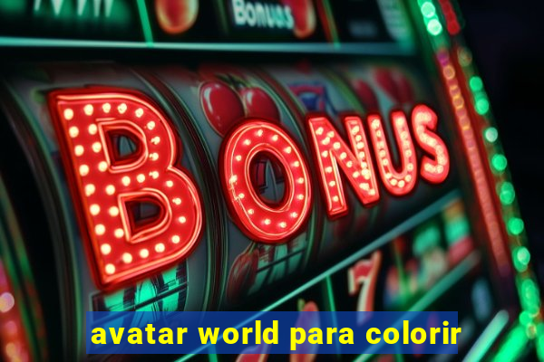 avatar world para colorir