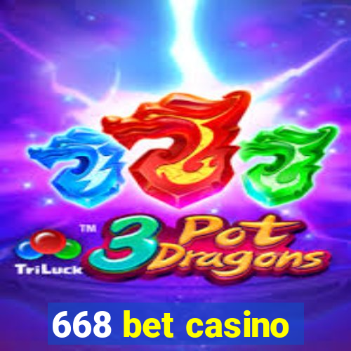 668 bet casino