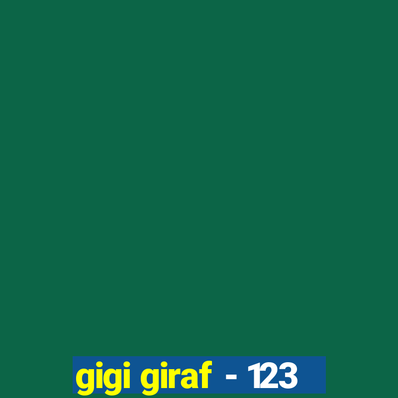 gigi giraf - 123