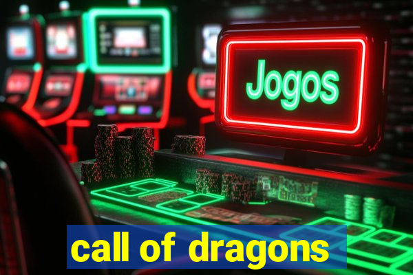 call of dragons