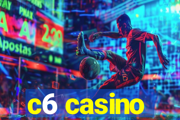 c6 casino