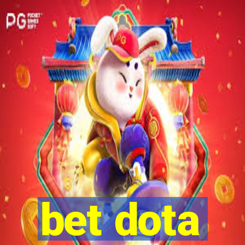 bet dota