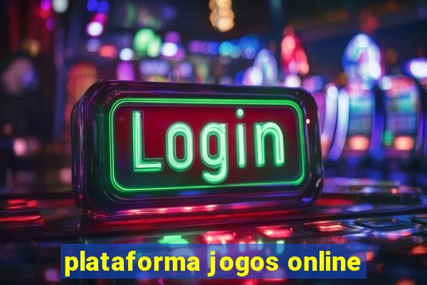 plataforma jogos online