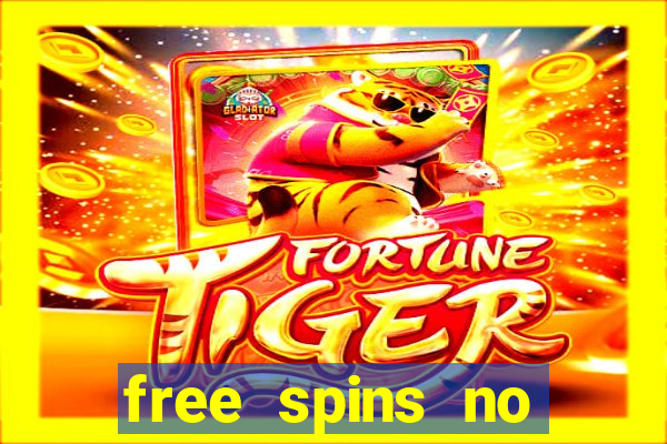 free spins no deposit slots