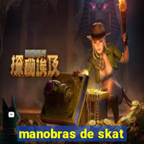 manobras de skat