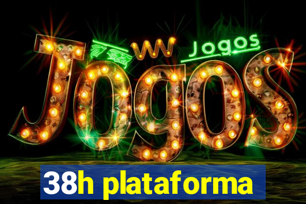 38h plataforma