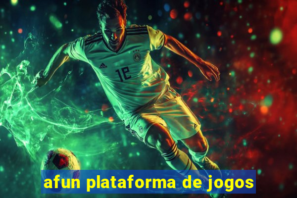 afun plataforma de jogos