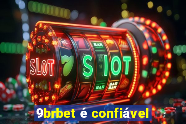 9brbet é confiável