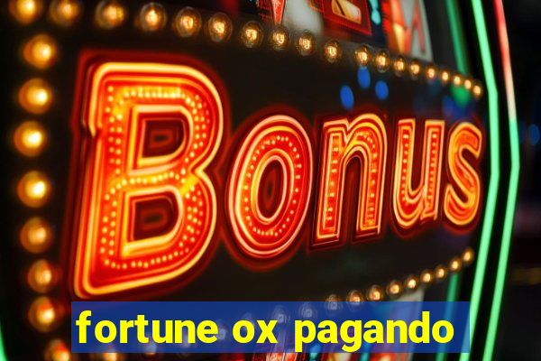 fortune ox pagando