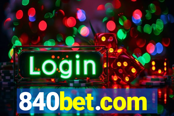 840bet.com