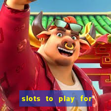 slots to play for free with bonuses