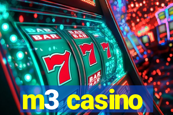 m3 casino