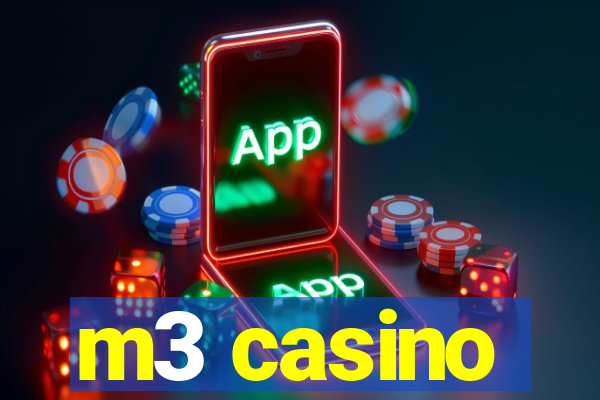 m3 casino