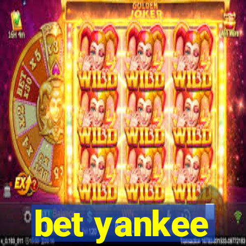 bet yankee