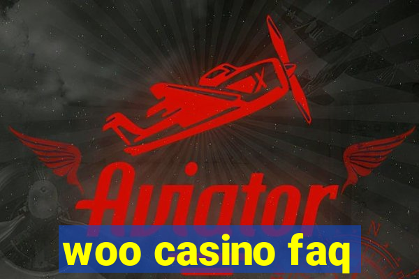 woo casino faq