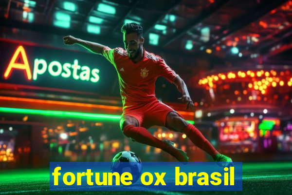 fortune ox brasil